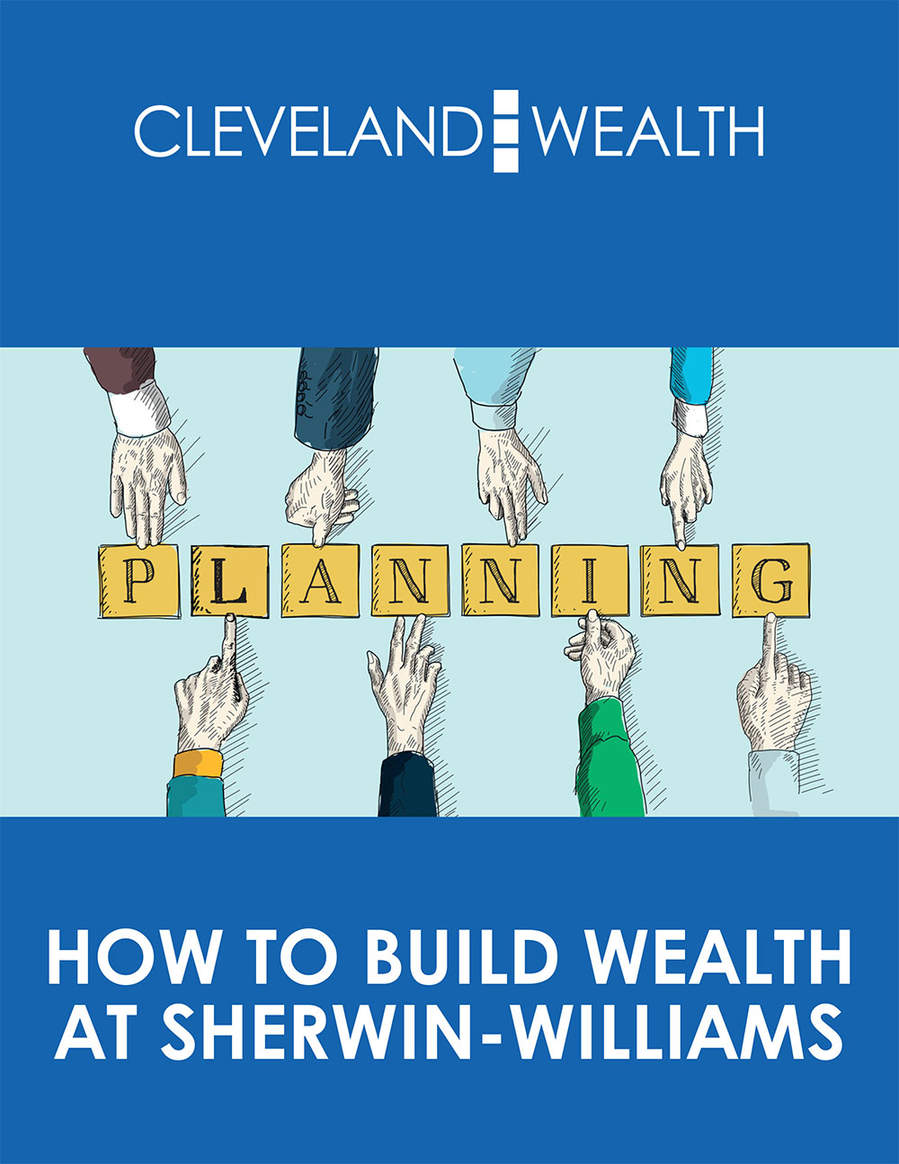 How to Build Wealth at Sherwin-Williams | A Cleveland Wealth Whitepaper